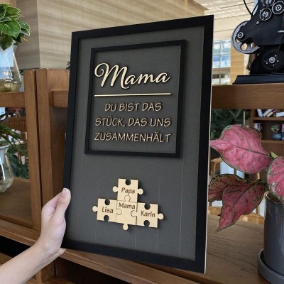 Mama Du bist das Stück, das uns zusammenhält Personalisiertes Mama Puzzle Zeichen Geschenk für Mama