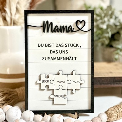 Mama Du bist das Stück, das uns zusammenhält Personalisiertes Mama Puzzle Zeichen Geschenk für Mama
