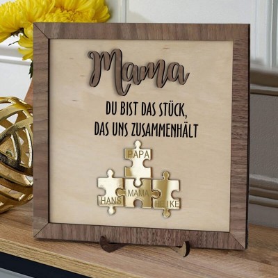 Mama Du bist das Stück, das uns zusammenhält Personalisiertes Mama Puzzle Zeichen Geschenk für Mama