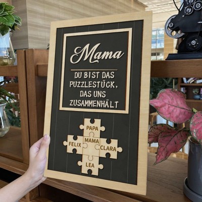 Mama Du bist das Stück, das uns zusammenhält Personalisiertes Mama Puzzle Zeichen Geschenk für Mama