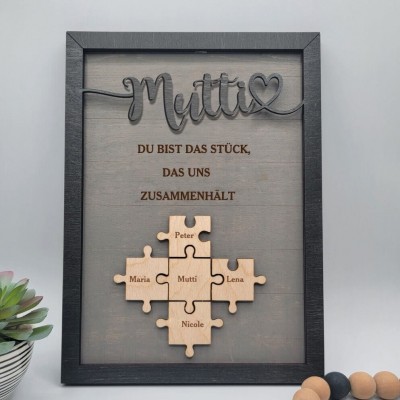 Mutti Du bist das Stück, das uns zusammenhält Personalisiertes Mama Puzzle Zeichen Geschenk für Mutti