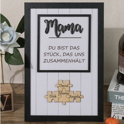 Mama Du bist das Stück, das uns zusammenhält Personalisiertes Mama Puzzle Zeichen Geschenk für Mama