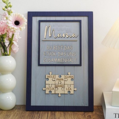 Mama Du bist das Stück, das uns zusammenhält Personalisiertes Mama Puzzle Zeichen Geschenk für Mama