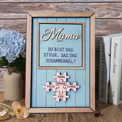 Mama Du bist das Stück, das uns zusammenhält Personalisiertes Mama Puzzle Zeichen Geschenk für Mama