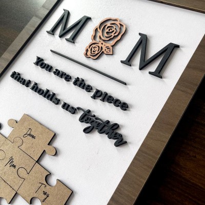 Personalized You Are The Piece That Holds Us Together Mom Puzzle Sign With Kids Names